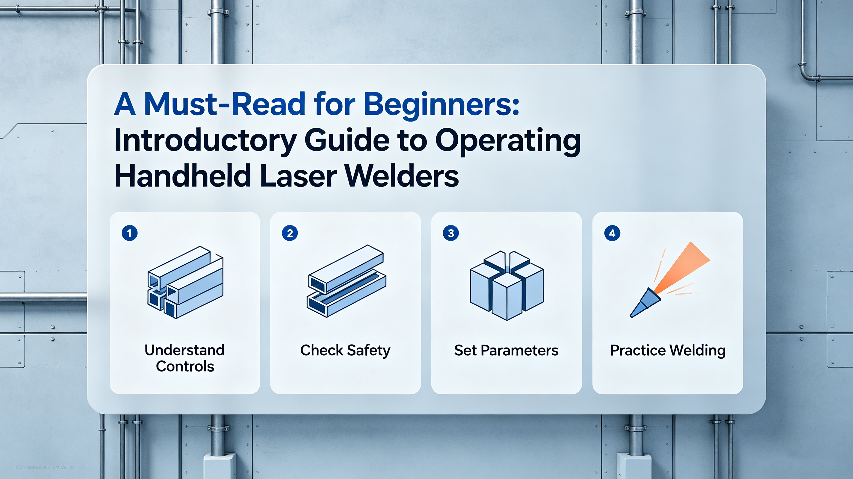 Une lecture incontournable pour les d&eacute;butants&nbsp;: Guide d'introduction &agrave; l'utilisation des soudeuses laser portatives (y compris les &eacute;l&eacute;ments essentiels de s&eacute;curit&eacute;)